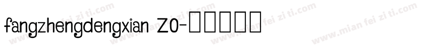 fangzhengdengxian Z0字体转换
